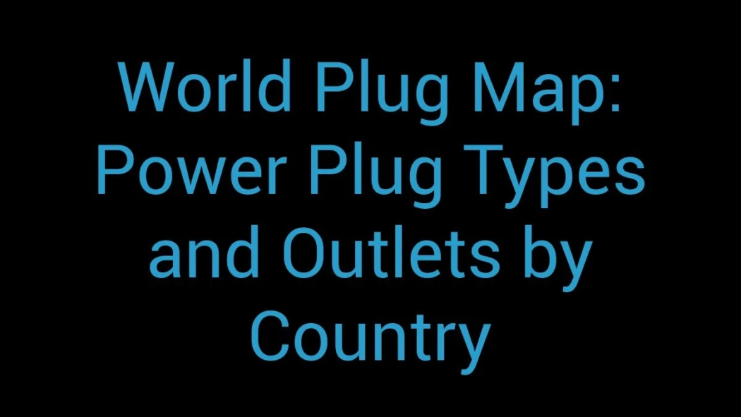 Plug Shape Map World Plug Map: Power Plug Types and Outlets by Country
